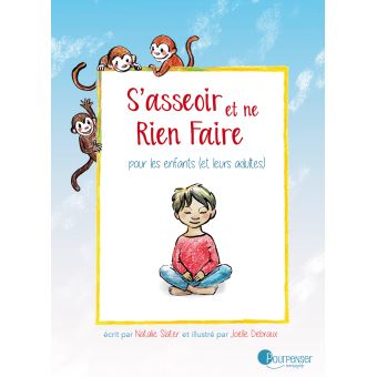 S'asseoir et ne rien faire