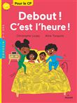 Debout ! C'est l'heure !