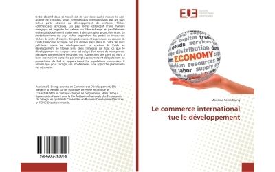 Le commerce international tue le developpement