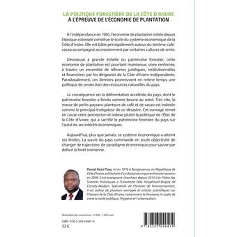 La politique forestière de la Côte d'Ivoire à l'épreuve de l'économie de plantation