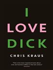 I LOVE DICK