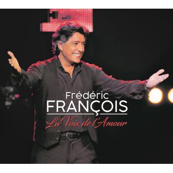 La Voix De L Amour Digipack Frederic Francois Cd Album Achat Prix Fnac