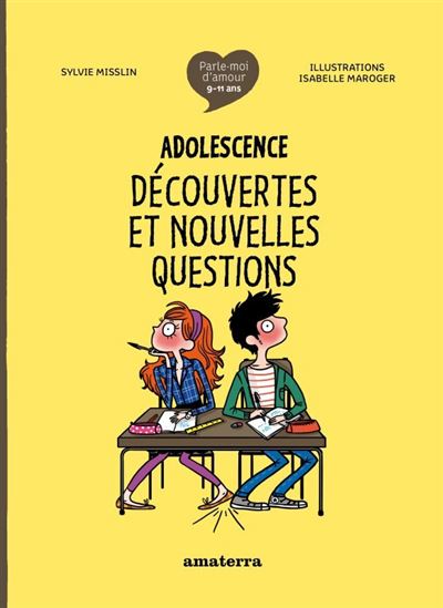 Parle-moi d'amour : Adolescence, découvertes et nouvelles questions