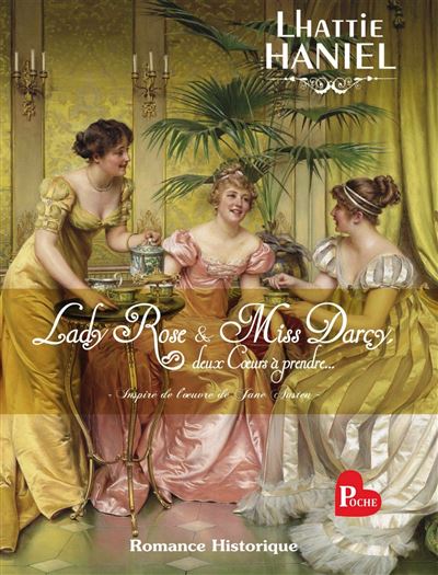 Lady rose & miss darcy, deux coeurs a prendre...