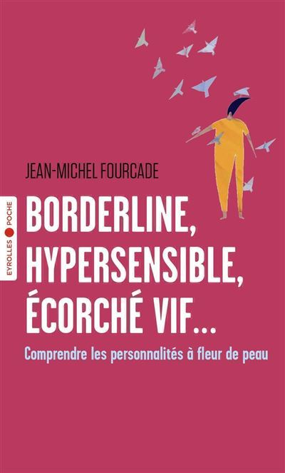 borderline-hypersensible-corch-vif-comprendre-les-personnalit-s