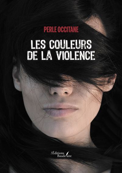 Les couleurs de la violence - Perle Occitane - broché