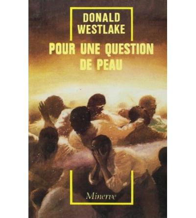 Pour une question de peau - Donald E. Westlake - broché