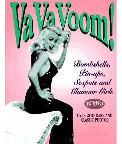 Va va voom bombshells pinups sexpots
