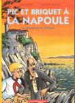 Pic et briquet a la napoule