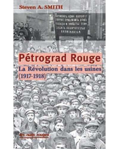 Pétrograd rouge - Steven A. Smith - broché