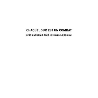 Chaque jour est un combat