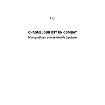Chaque jour est un combat