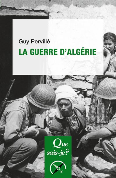 La Guerre d'Algérie - Guy Pervillé - Poche