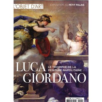 L'objet d'Art HS N°145 Luca Giordano exposition Petit Palais - novembre 2019