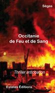 Occitanie de feu et de sang