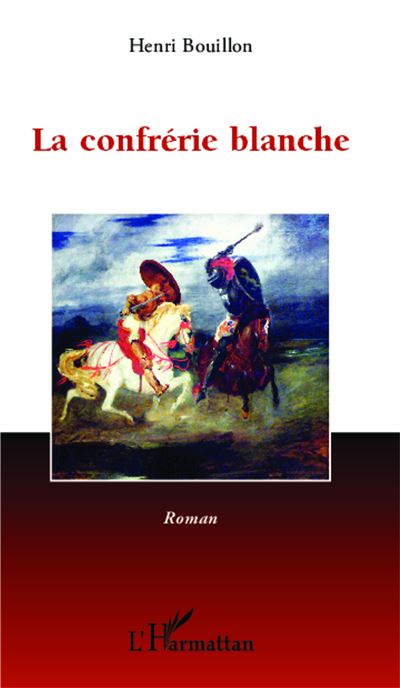 La confrèrie blanche