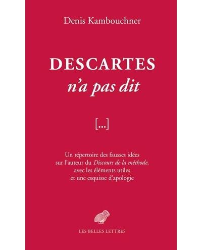 Descartes n'a pas dit