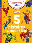 Disney - 5 histoires de super-héros Marvel fin de CP début de CE1