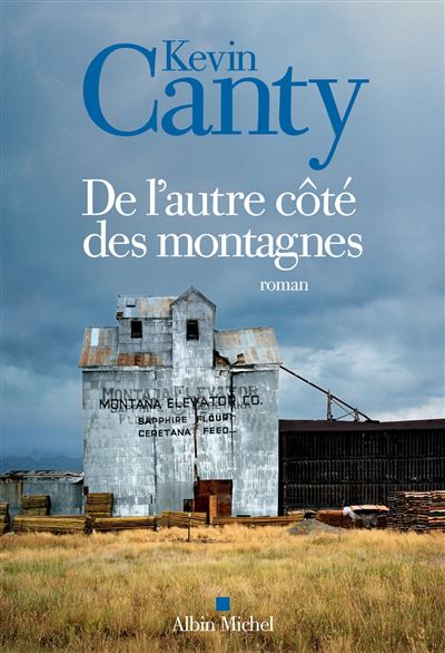 De l'autre côté des montagnes - Kevin Canty - broché