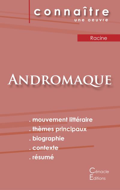 Fiche de lecture Andromaque de Racine (Analyse littéraire de référence et résumé complet)