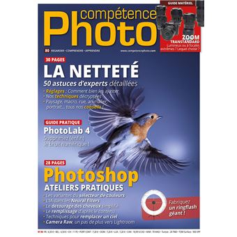 Compétence Photo n°80 - La Netteté : 50 astuces d'experts détaillées