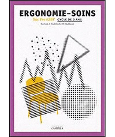 Ergonomie-soins : Bac ASSP 2nde, 1ère et Term : options domicile et structure - Karima Elhaddaoui