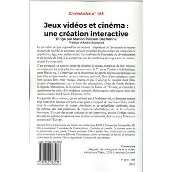 CinémAction N°168 Jeux vidéos et cinéma : une création interactive - décembre 2018