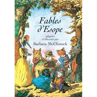 Fables d'esope - cartonné - Barbara McClintock - Achat Livre | fnac
