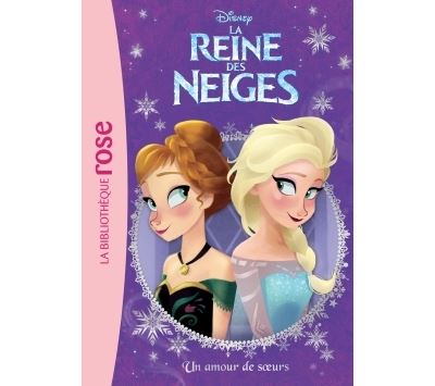 La Reine des Neiges 08 - Un amour de soeurs