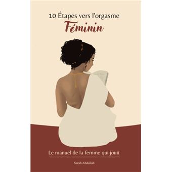 10 Étapes vers l'orgasme Féminin