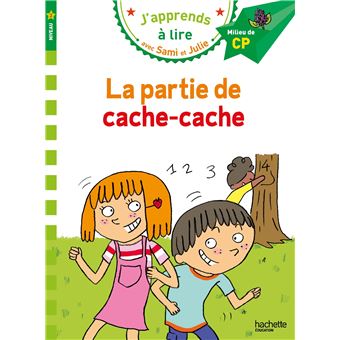 SAMI ET JULIE PREMIERES LECTURSami et Julie CP Niveau 2 La partie de cache-cache