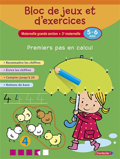 Bloc de jeux et d'exercices - premiers pas en calcul (5-6 a)