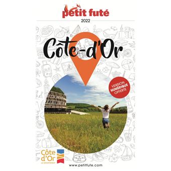 Guide Côte d'Or 2022-2023 Petit Futé