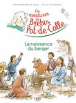 Les aventures de Brebis Pot-de-Colle - 2 - La naissance du berger