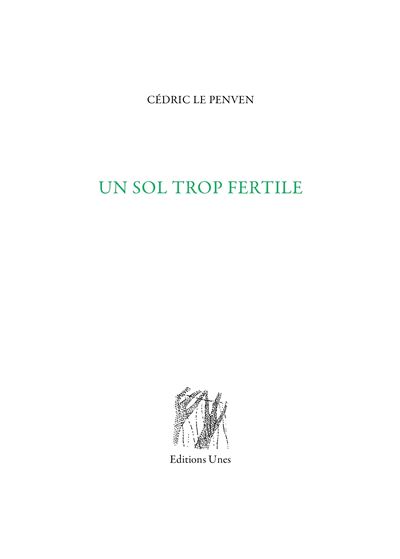 Un sol trop fertile