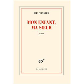 Mon enfant, ma soeur