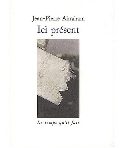 Ici présent