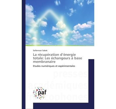 La recuperation d'energie totale: les echangeurs a base memb