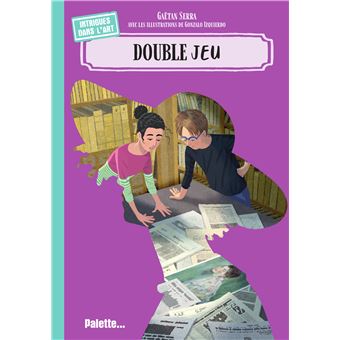 Intrigues dans l'Art : Double jeu