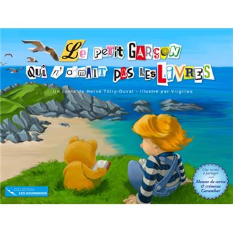 Le petit garcon qui n'aimait pas les livres