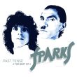 Past Tense The Best Of Sparks