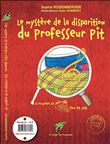 Le mystère de la disparition du professeur Pit - The mystery of professor Pit's absence