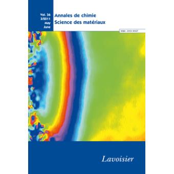 Annales de chimie sciences des materiauxvol 36 n  3 2011 may - 1