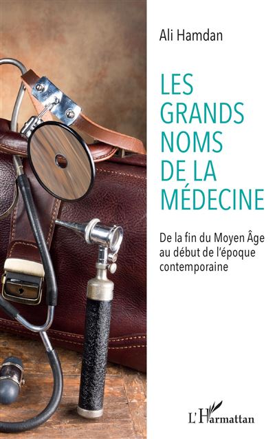 Les grands noms de la médecine - Hamdan Ali - broché