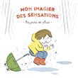Mon imagier des sensations - Les jours de pluie