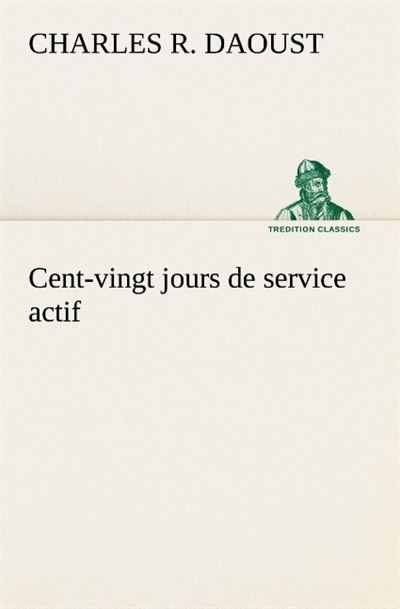 Cent vingt jours de service actif