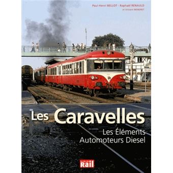 Caravelles Les Les Elements Automoteurs Diesels Broche Paul Henri Bellot Raphael Renauld Vincent Mendret Achat Livre Fnac Caravelles Les Les Elements Automoteurs Diesels Broche Paul Henri Bellot Raphael Renauld Vincent Mendret Achat Livre Fnac
