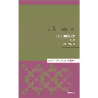 Se libérer du connu - 1