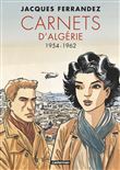 Carnets d'Orient - Carnets d'Algérie