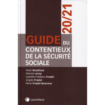 Guide du contentieux de la sécurité sociale 20/21